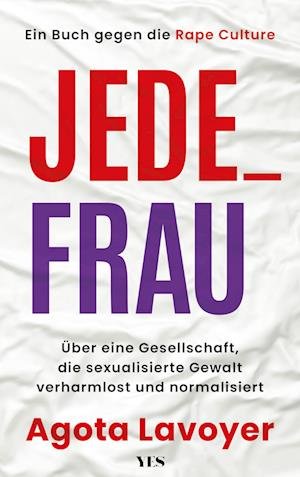 Cover for Agota Lavoyer · Jede_ Frau (Book) (2024)