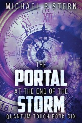 Cover for Michael R Stern · The Portal At The End Of The Storm (Pocketbok) (2021)