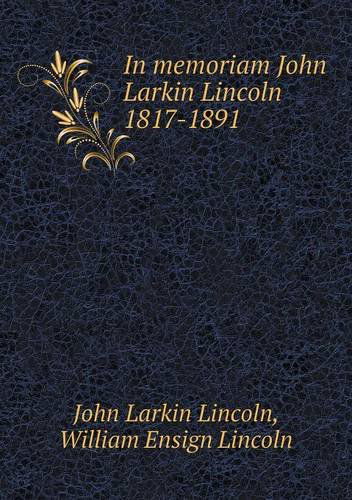 Cover for George P. Fisher · In Memoriam John Larkin Lincoln 1817-1891 (Paperback Book) (2013)