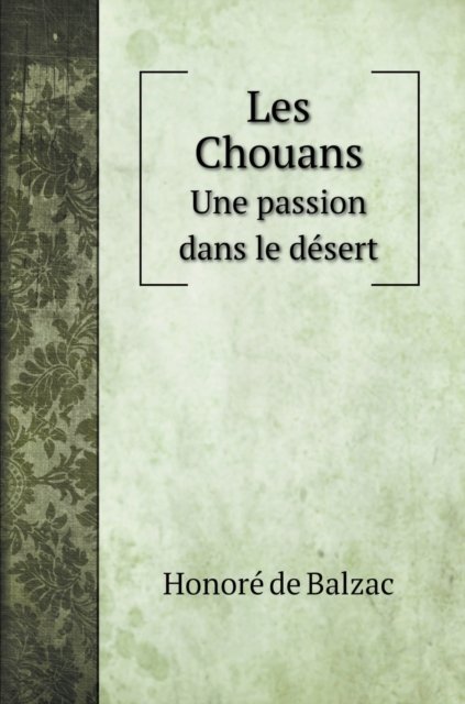 Cover for Honoré de Balzac · Les Chouans (Hardcover Book) (2020)