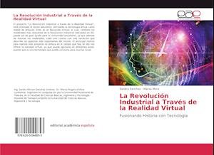 La Revolución Industrial a Trav - Sanchez - Kirjat -  - 9786200044853 - 