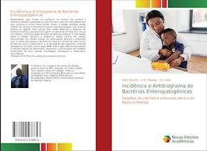 Cover for Ibrahim · Incidência e Antibiograma de Ba (Book)