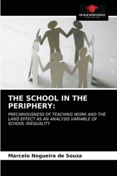 Cover for Marcelo Nogueira de Souza · The School in the Periphery (Paperback Book) (2020)
