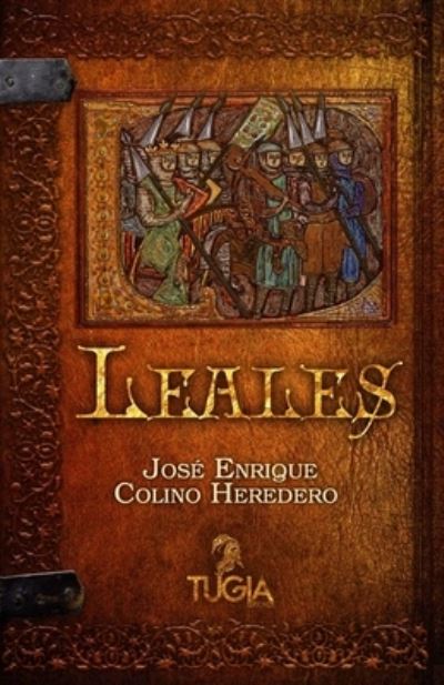 Cover for José Enrique Colino Heredero · Leales (Paperback Book) (2021)