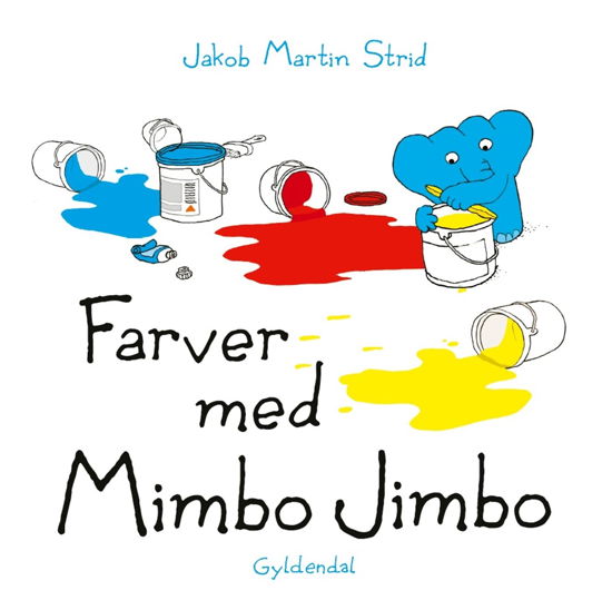Cover for Jakob Martin Strid · Mimbo Jimbo: Farver med Mimbo Jimbo (Cardboard Book) [1e uitgave] (2024)