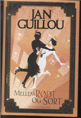 Cover for Jan Guillou · Det store århundrede: Mellem rødt og sort (Innbunden bok) [1. utgave] [Indbundet] (2014)