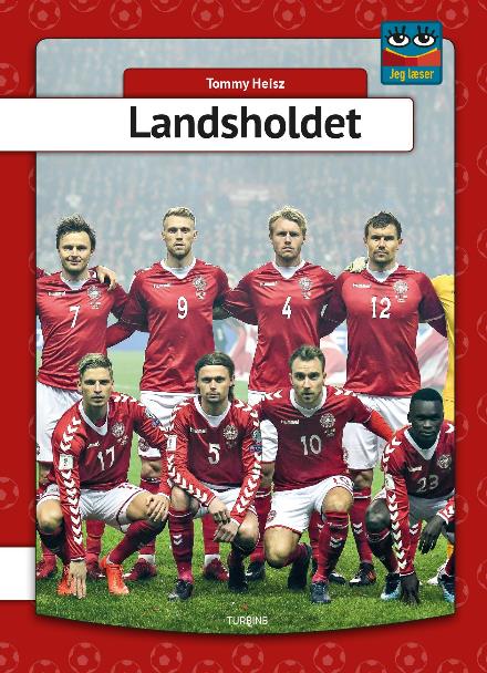 Jeg læser: Landsholdet - Tommy Heisz - Bücher - Turbine - 9788740621853 - 28. März 2018