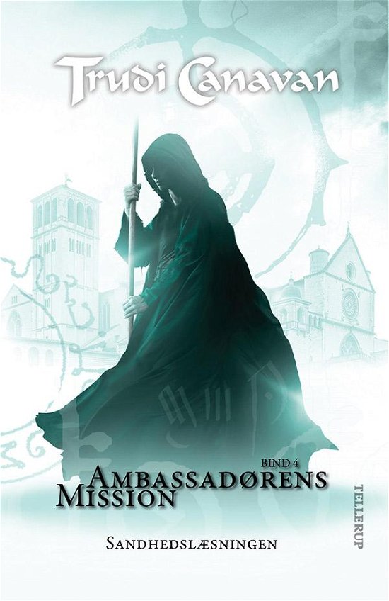 Cover for Trudi Canavan · Ambassadørens mission, 4: Ambassadørens mission #4: Sandhedslæsningen (Innbunden bok) [1. utgave] (2016)