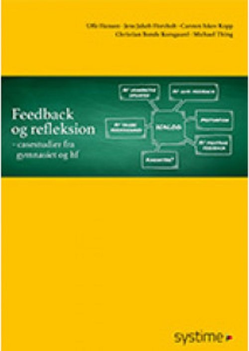 Cover for Michael Thing,Uffe Agergaard Hansen,Christian Bonde Korsgaard,Carsten Iskov Kopp,Jens Jakob Horsholt · Feedback og refleksion (Taschenbuch) [1. Ausgabe] (2018)