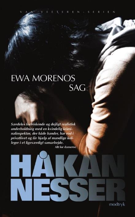 Serien om Van Veeteren: Ewa Morenos sag - Håkan Nesser - Livros - Modtryk - 9788770532853 - 12 de maio de 2009