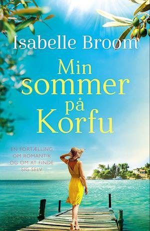 Cover for Isabelle Broom · Min sommer på Korfu (Sewn Spine Book) [1. Painos] (2023)