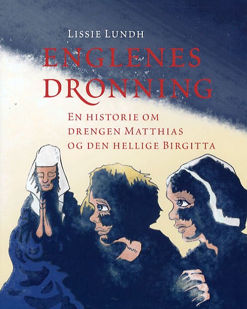Cover for Lissie Lundh · Englenes Dronning (Book) (2007)