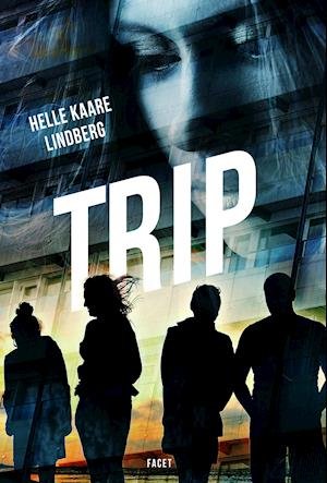 Trip - Helle Kaare Lindberg - Kirjat - Facet - 9788793456853 - perjantai 19. maaliskuuta 2021