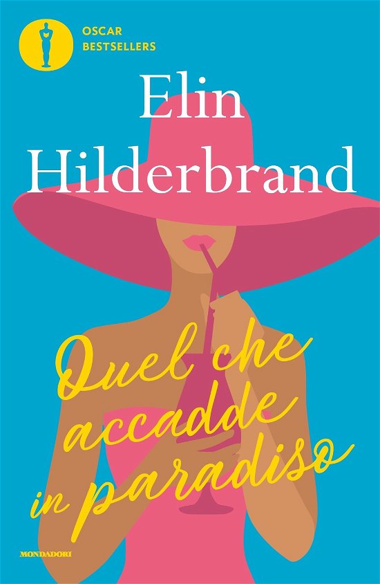 Cover for Elin Hilderbrand · Quel Che Accadde In Paradiso (Bog)