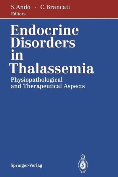 Cover for G De Luca · Endocrine Disorders in Thalassemia: Physiopathological and Therapeutical Aspects (Paperback Book) [Softcover reprint of the original 1st ed. 1995 edition] (2012)