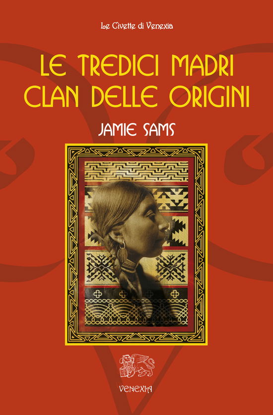 Cover for Jamie Sams · Le Tredici Madri. Clan Delle Origini (Book)