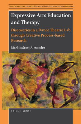 Cover for Markus Scott-Alexander · Expressive Arts Education and Therapy (Buch) (2020)