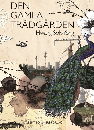 Cover for Hwang Sok-Yong · Den gamla trädgården (Gebundesens Buch) (2011)