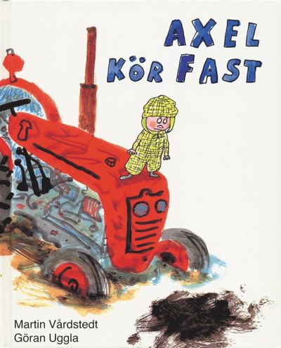 Cover for Martin Vårdstedt · Klumpe Dumpe: Axel kör fast (Map) (2014)