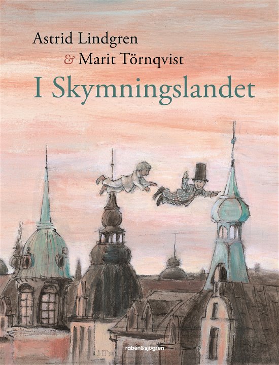 Cover for Astrid Lindgren · I Skymningslandet (Bound Book) (2024)