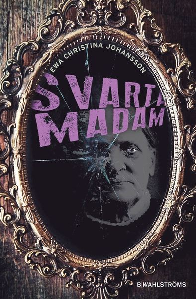 Cover for Ewa Christina Johansson · Svarta madam (Bound Book) (2018)