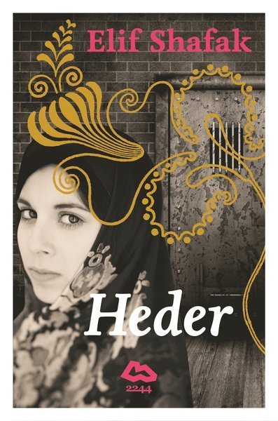 Cover for Elif Shafak · Heder (Innbunden bok) (2012)