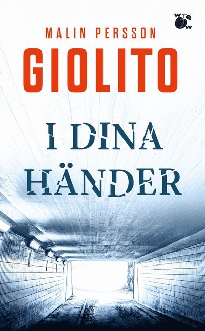 Cover for Malin Persson Giolito · I dina händer (Pocketbok) (2023)