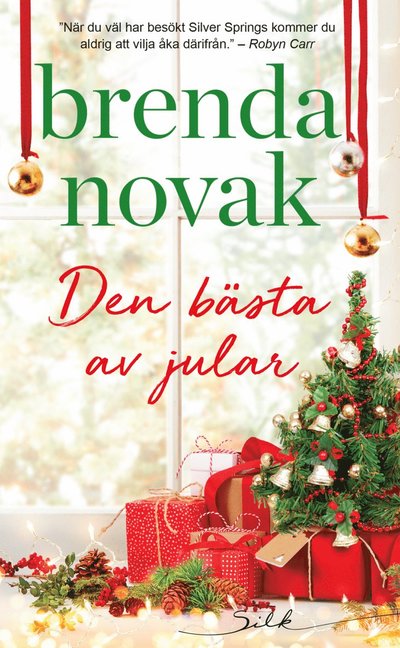 Silk: Den bästa av jular - Brenda Novak - Books - Förlaget Harlequin - 9789150944853 - January 2, 2020