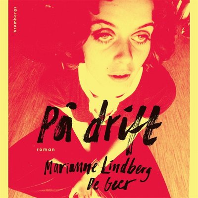 Cover for Marianne Lindberg De Geer · På drift (Audiobook (MP3)) (2020)