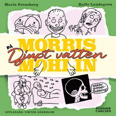 Cover for Maria Frensborg · Morris Mohlin på djupt vatten (Audiobook (MP3)) (2020)