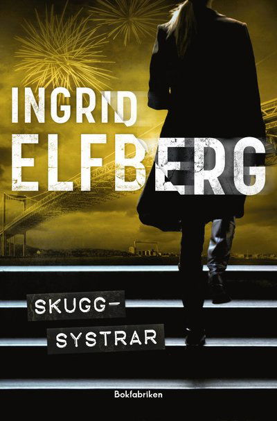 Erika Ekman: Skuggsystrar - Ingrid Elfberg - Books - Bokfabriken - 9789180321853 - February 20, 2025