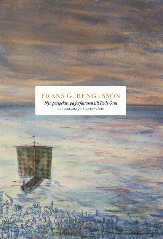 Cover for Frans G. Bengtsson: Nya perspektiv på författaren till Röde orm (Book) (2024)