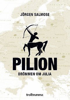 Cover for Jörgen Salmose · Pilion : drömmen om Julia (Paperback Book) (2014)