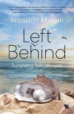 Cover for Nandini Murali · Left Behind: Surviving Suicide Loss (Pocketbok) (2023)