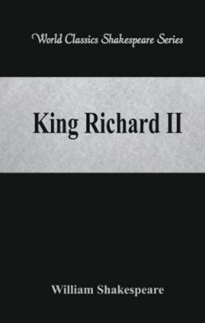 Cover for William Shakespeare · King Richard II (Paperback Book) (2017)