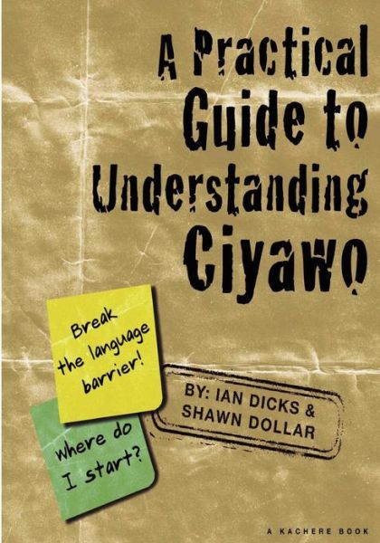 Cover for Shawn Dollar · A Practical Guide to Understanding Ciyawo (Paperback Book) [Bilingual edition] (2010)