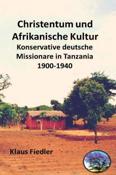 Cover for Dr Klaus Fiedler · Christentum und afrikanische Kultur (Paperback Book) (2016)