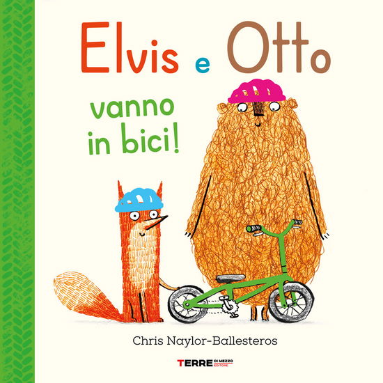 Cover for Chris Naylor-Ballesteros · Elvis E Otto Vanno In Bici. Ediz. A Colori (Book)