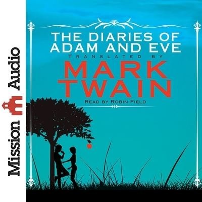 Cover for Mark Twain · Diaries of Adam and Eve (CD) (2015)