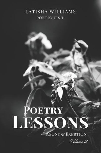 Cover for Latisha Williams · Poetry Lessons: Agony &amp; Exertion (Paperback Book) (2022)