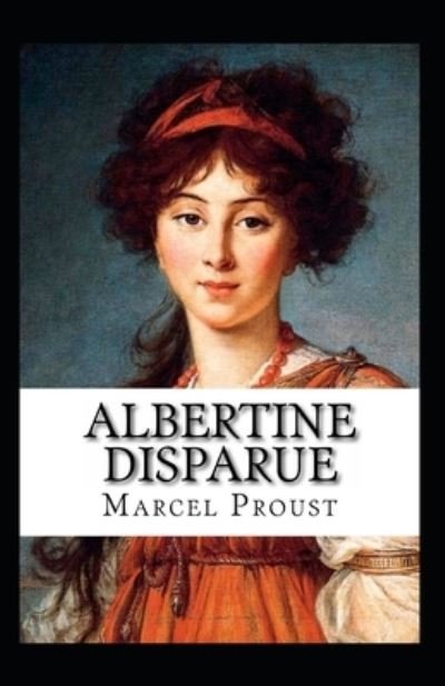 Cover for Marcel Proust · Albertine Disparue Annote (Paperback Bog) (2021)