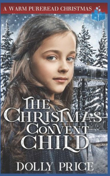 Cover for Dolly Price · The Christmas Convent Child (Paperback Book) (2020)