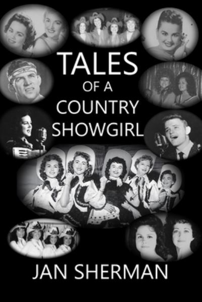 Cover for Jan Sherman · Tales of a Country Showgirl (Paperback Book) (2020)