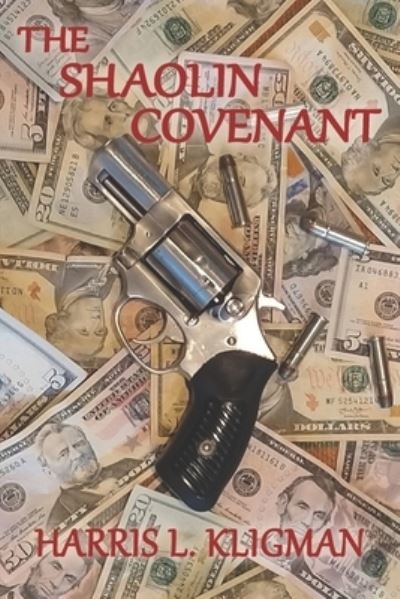 Cover for Harris L Kligman · The Shaolin Covenant (Paperback Book) (2021)