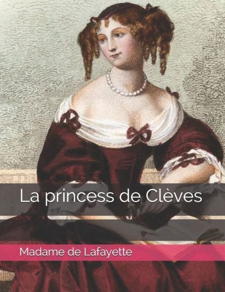 Cover for Madame de Lafayette · La princess de Cleves (Pocketbok) (2021)