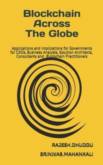 Cover for Srinivas Mahankali · Blockchain Across Globe (Paperback Book) (2020)