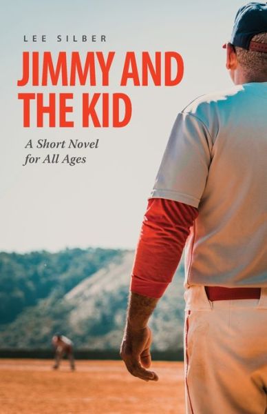 Cover for Lee Silber · Jimmy and the Kid (Paperback Book) (2020)