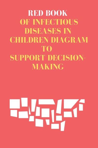 Cover for Michael David · Red Book of Infectious Diseases in Children Diagram to support decision-making (Paperback Book) (2020)