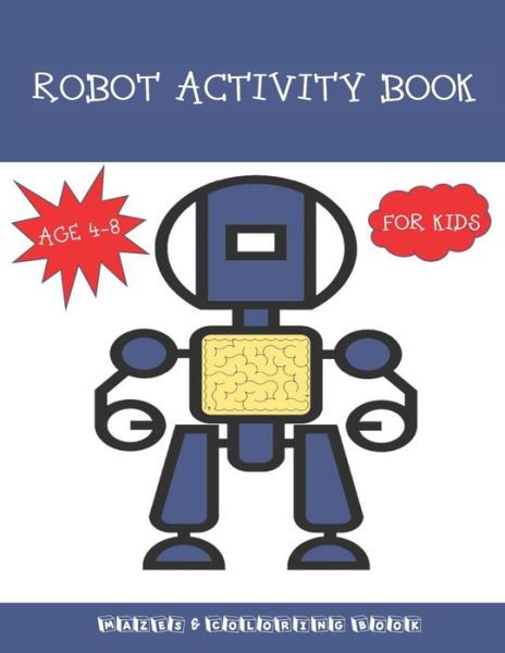 Cover for Winking Star Press · Robot Activity Book for Kids Ages 4-8 (Paperback Book) (2020)