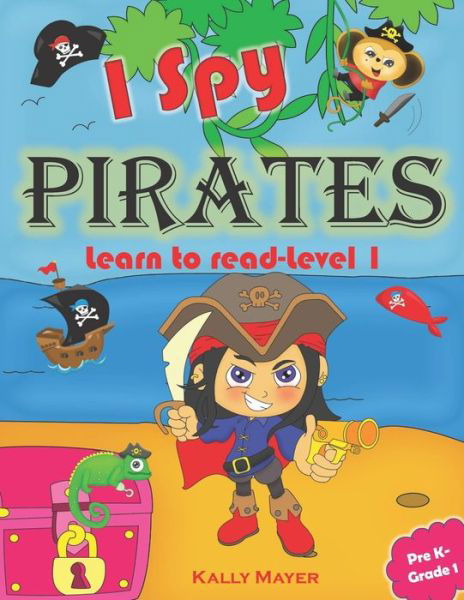 I Spy Pirates! - Kally Mayer - Books - Independently Published - 9798644847853 - May 11, 2020